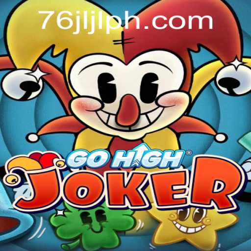 GoHighJoker: An Exciting New Game Experience with 76JL.COM