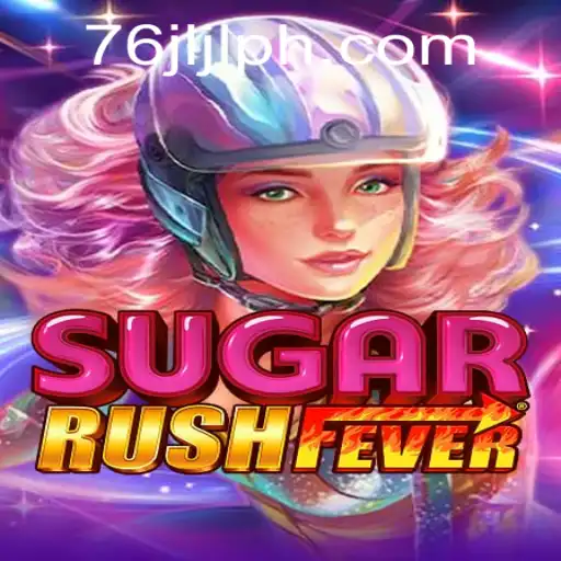 Unveiling SugarRushFever: A Thrilling Gaming Experience with 76JL.COM